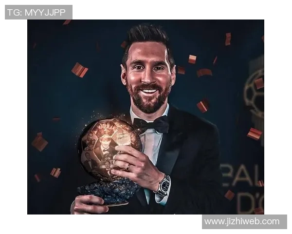 足球传奇梅西的成长历程与辉煌成就全景回顾