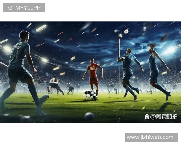 足球明星精彩瞬间集锦全场比赛视频回顾尽享足球魅力与激情 足球明星精彩瞬间集锦全场比赛视频回顾尽享足球魅力与激情